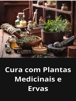 cover image of CURA COM PLANTAS MEDICINAIS E ERVAS